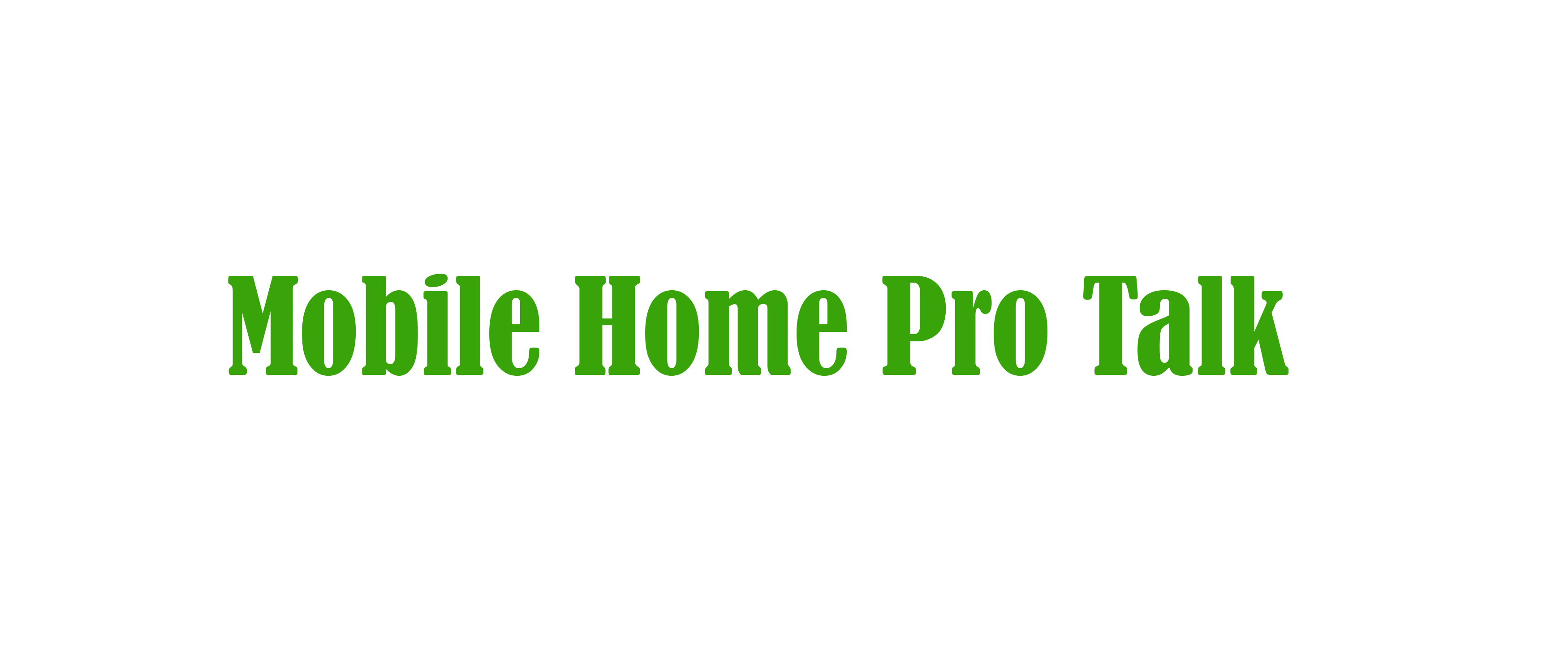 Mobile Home Pro Talk